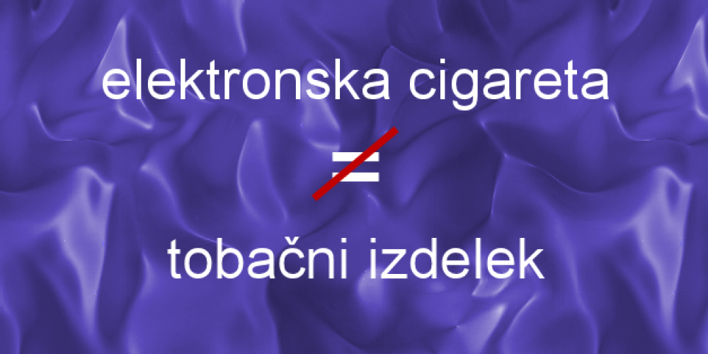 Enačenje tobačnih cigaret z elektronskimi – nedopustno