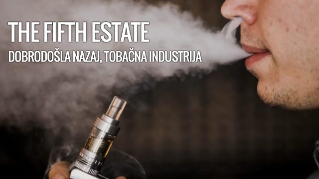 Dobrodošla nazaj, Tobačna industrija – The Fifth Estate